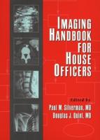 Imaging Handbook for House Officers