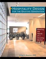 Hospitality Design for the Gray Generation