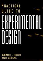 Practical Guide to Experimental Design