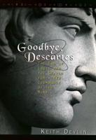 Goodbye, Descartes