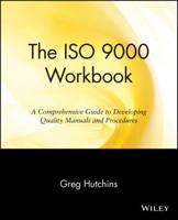 The ISO 9000 Workbook