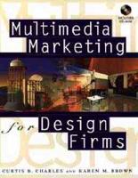 Multimedia Marketing for Design Firms