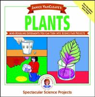 Janice VanCleave's Plants