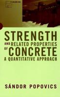 Strength and Related Properties of Concrete