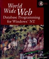 World Wide Web Database Programming for Windows NT