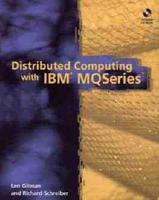 Distributed Computing With IBM MQseries