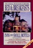 The National Trust Guide to Historic Bed and Breakfasts, Inns, and Small Hotels