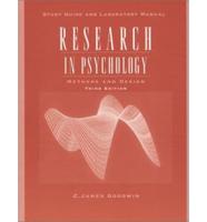 Study Guide and Laboratory Manual to Accompany Research in Psychology, Methods and Design, Third Edition