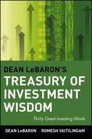 Dean LeBaron's Treasury of Investment Wisdom