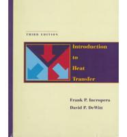 Introduction to Heat Transfer Third Edition and Interactive Heat Transfer Set