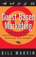Guest-Based Marketing