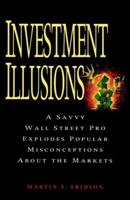 Investment Illusions