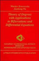 Theory of Degrees, With Applications to Bifurcations and Differential Equations
