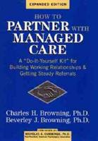 How to Partner With Managed Care