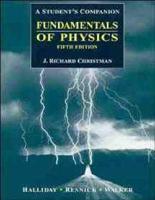 A Student's Companion to Accompany Fundamentals of Physics, 5th Edition [By] David Halliday, Robert Resnick, Jearl Walker