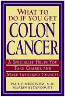 What to Do If You Get Colon Cancer