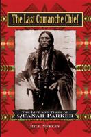 The Last Comanche Chief