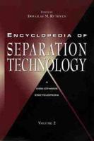 Encyclopedia of Separation Technology