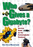 Who Gives a Gigabyte?