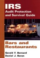 IRS Audit Protection and Survival Guide. Bars and Restaurants