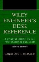 The Wiley Engineer's Desk Reference
