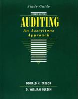 Study Guide to Accompany Auditing, an Assertions Approach, Seventh Edition