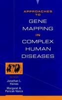 Approaches to Gene Mapping in Complex Human Diseases