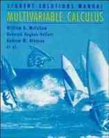 Student Solutions Manual to Accompany Multivariable Calculus, William G. McCallum ... [Et Al.]