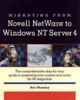 Migrating from Novell NetWare to Windows NT Server 4