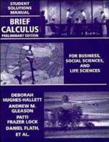 Brief Calculus for Business, Social Sciences, and Life Sciences. Student Solutions Manual