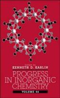 Progress in Inorganic Chemistry. Vol. 46