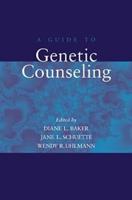 A Guide to Genetic Counseling