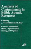 Analysis of Contaminants in Edible Aquatic Resources