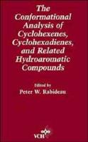 Conformational Analysis of Cyclohexenes, Cyclohexadienes, and Related Hydroaromatic Compounds