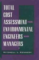 Total Cost Assessment for Environmental Engineers and Managers