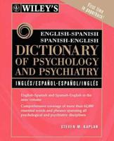 Wiley English-Spanish and Spanish-English Dictionary of Psychology and Psychiatry