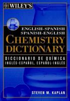 Wiley's English-Spanish, Spanish-English Chemistry Dictionary