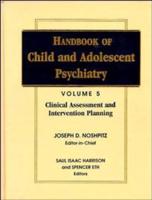 Handbook of Child and Adolescent Psychiatry