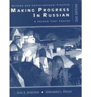 Work to Accompany Making Progress in Russian a Second Year Course Second Edition and Student Tape to Accompany Making Progress in Russian, Second Edition Workbook and Making Progress in Russian: A Year Course, Second Edition Student Text and Cassettes Set