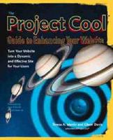 The Project Cool Guide to Enhancing Your Web Site