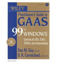 Wiley Practitioner's Guide to GAAS 99 for Windows(