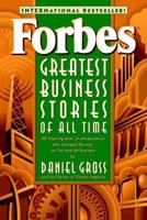 Forbes' Greatest Business Stories of All Time