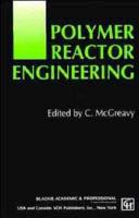 Polymer Reactor Engineering