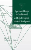 Experimental Design for Combinatorial and High Throughput Materials Development