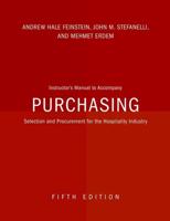 Purchasing - Selection & Procurement for the Hospitality Industry Instructors Manual