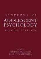 Handbook of Adolescent Psychology