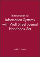Introduction to Information Systems With Wall Street Journal Handbook Set