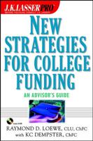 J.K. Lasser Pro New Strategies for College Funding