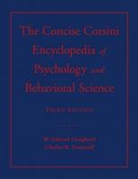 The Concise Corsini Encyclopedia of Psychology and Behavioral Science