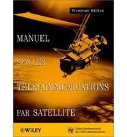 Manuel Sur Les Télécommunications Par Satellite